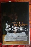 The  Imperfectionists by Tom Rachman