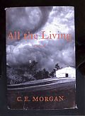 All The Living - C.E. Morgan